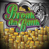 Break da Bank Slot